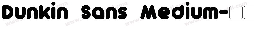 Dunkin Sans Medium字体转换